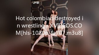 Hot colombian destroyed in wrestling - XVIDEOS.COM[hls-1080p-fa707.m3u8]