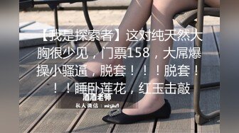 【私人尤物】最新更 重磅! 夜店DJ女神~骚舞自慰~掐脖啪啪~内射! (5)